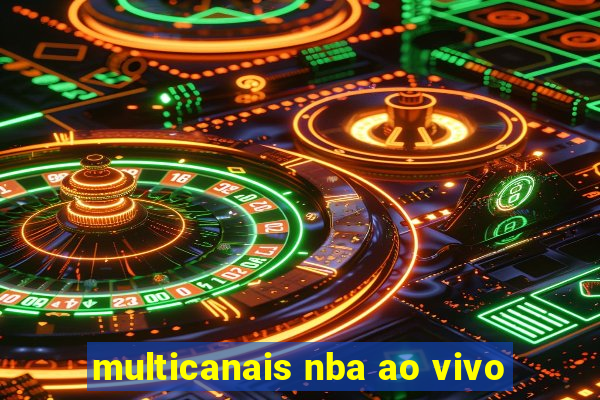 multicanais nba ao vivo